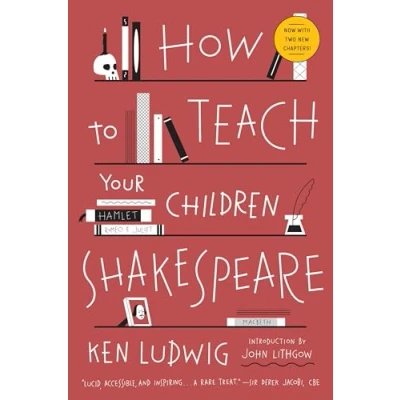 Afbeelding van How To Teach Your Children Shakespeare