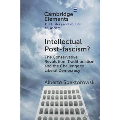 Afbeelding van Elements in the History and Politics of Fascism Intellectual Post fascism?