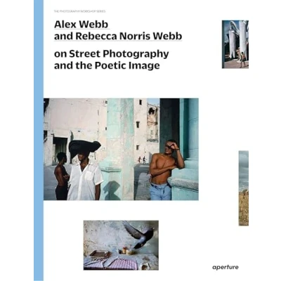 Afbeelding van Alex Webb &amp; Rebecca Norris On Stree