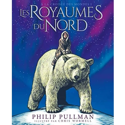 Afbeelding van A LA CROISEE DES MONDES,01:LES ROYAUMES DU NORD 5 ED ILL)