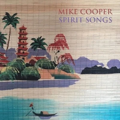 Afbeelding van Mike Cooper Spirit Songs (LP)