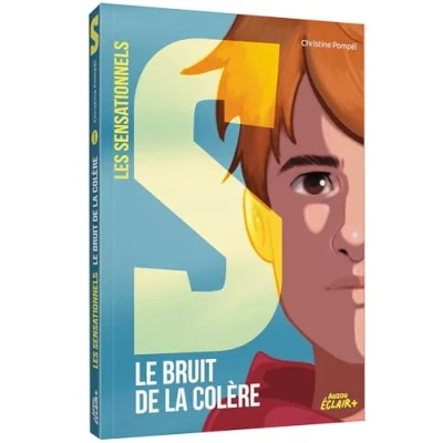 Afbeelding van LES SENSATIONNELS,01: LE BRUIT DE LA COLERE
