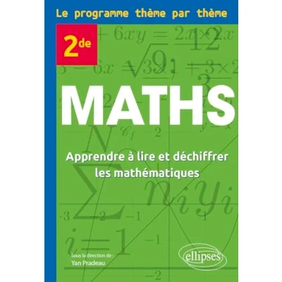 Afbeelding van MATHS SECONDE LE PROGRAMME THEME PAR APPRENDRE A LIRE