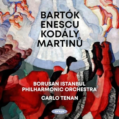 Afbeelding van Borusan Istanbul Philharmonic Orchestra Bartók / Enescu Kodály Martinu (CD)