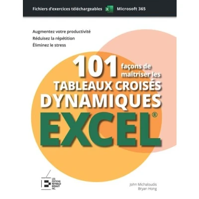 Image de 101 façons de maîtriser les tableaux croisés dynamiques Excel : édition premium couleur