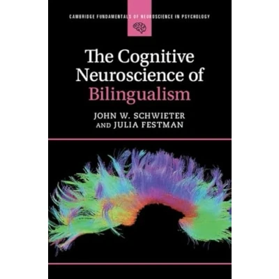 Afbeelding van Cambridge Fundamentals of Neuroscience in Psychology The Cognitive Bilingualism
