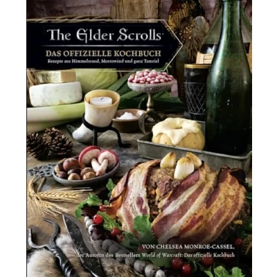 Afbeelding van The Elder Scrolls: Das offizielle Kochbuch: Rezepte aus Himmelsrand, Morrowind und ganz Tamriel