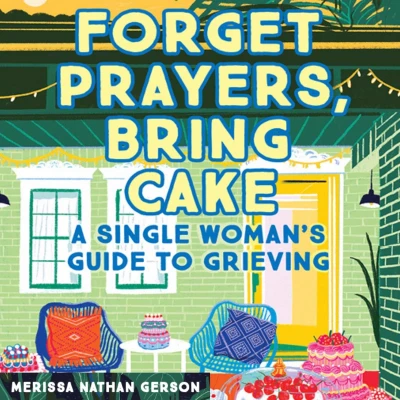 Afbeelding van Forget Prayers, Bring Cake