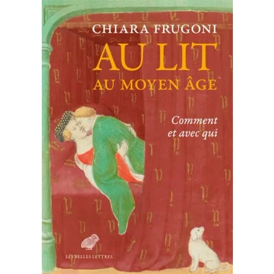 Afbeelding van AU LIT MOYEN AGE COMMENT ET AVEC QUI