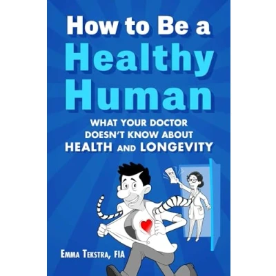 Afbeelding van How to Be a Healthy Human