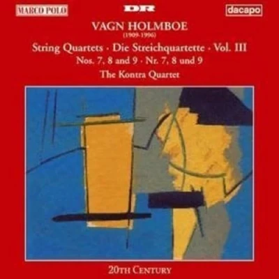 Afbeelding van Kontra Quartet Holmboe: String Quartets, Vol. III: Nos. 7, 8 And 9 (CD)