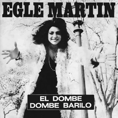 Afbeelding van Egle Martin El Dombe (7&quot; Vinyl Single)