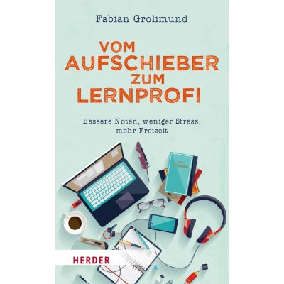 Afbeelding van Vom Aufschieber zum Lernprofi