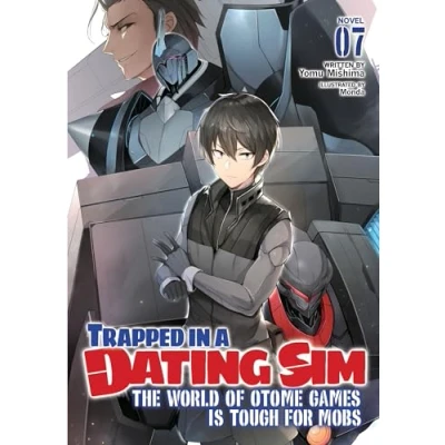 Afbeelding van Trapped in a Dating Sim: The World of Otome Games is Tough for Mobs (Light Novel) Vol. 7