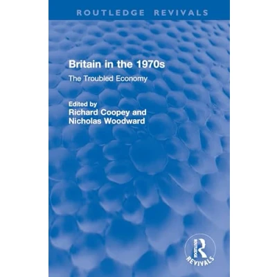 Afbeelding van Routledge Revivals Britain in the 1970s