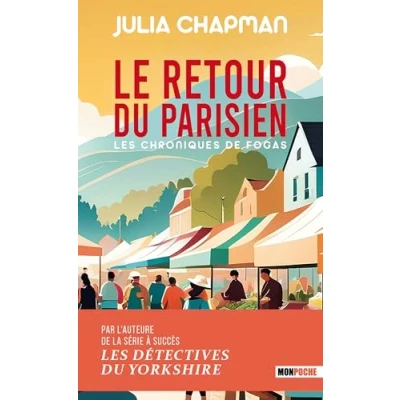 Afbeelding van LES CHRONIQUES DE FOGAS,02:LE RETOUR DU PARISIEN