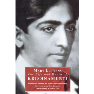 Afbeelding van The Life and Death of Krishnamurti