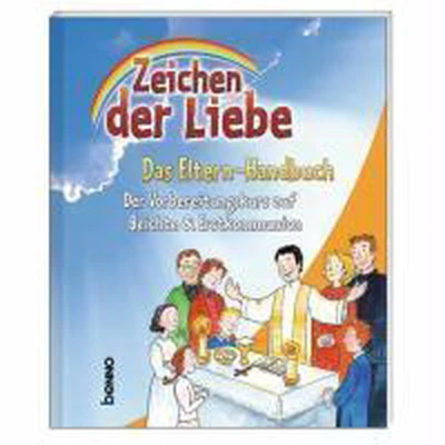 Afbeelding van Zeichen der Liebe Das Elternhandbuch