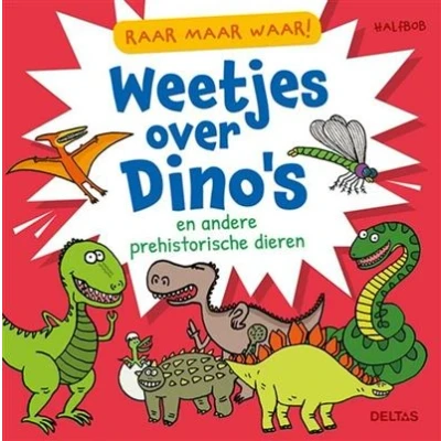 Image de Weetjes over dino&#039;s en andere prehistorische dieren