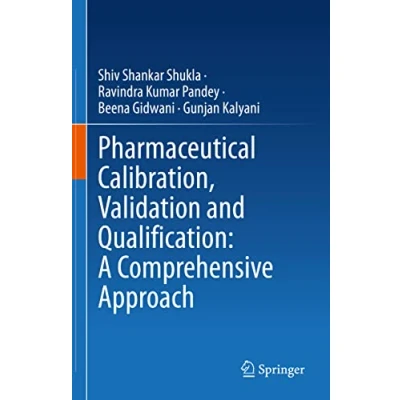 Afbeelding van Pharmaceutical Calibration, Validation and Qualification: A Comprehensive Approach