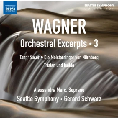 Afbeelding van Alessandra Marc, Seattle Symphony, Gerard Schwarz Wagner: Orchestral Excerpts Volume 3 (CD)
