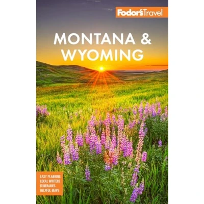 Afbeelding van Fodor&#039;s Montana &amp; Wyoming