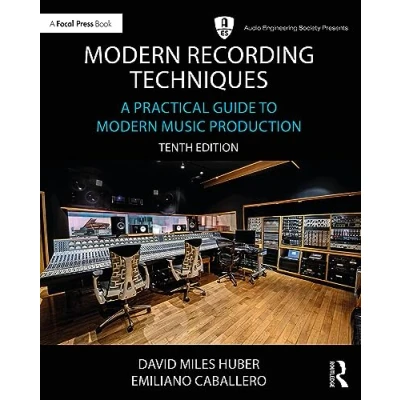 Afbeelding van Audio Engineering Society Presents Modern Recording Techniques