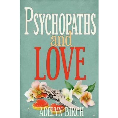 Afbeelding van Psychopaths and Love