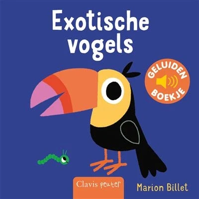 Afbeelding van Uitgeverij clavis geluidenboek exotische vogels