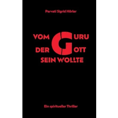 Afbeelding van Vom Guru, der Gott sein wollte