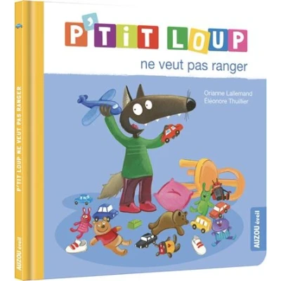 Image de P&#039;tit Loup ne veut pas ranger NED
