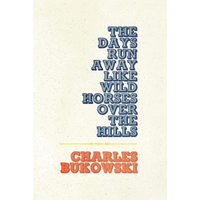 Afbeelding van Days Run Away Like Wild Horses Ov