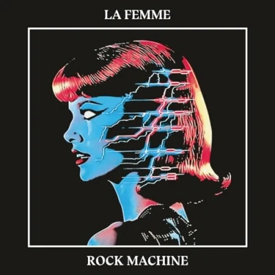 Afbeelding van La Femme Rock Machine (LP)