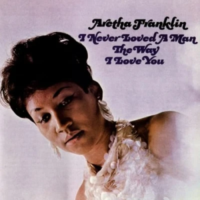 Afbeelding van Aretha Franklin I Never Loved A Man