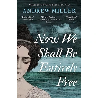 Afbeelding van Now We Shall Be Entirely Free