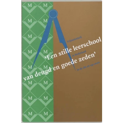 Afbeelding van &#039;Een stille leerschool van deugd en goede zeden&#039;