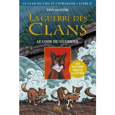 Image de La guerre des Clans illustrée Cycle IV Le clan du Ciel et l&#039;étranger tome 2 code guerrier
