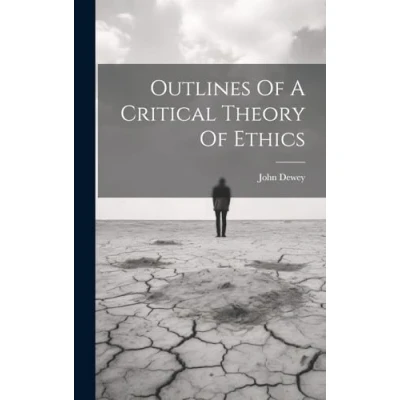 Afbeelding van Outlines of a Critical Theory Ethics
