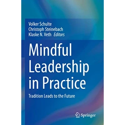 Afbeelding van Mindful Leadership in Practice