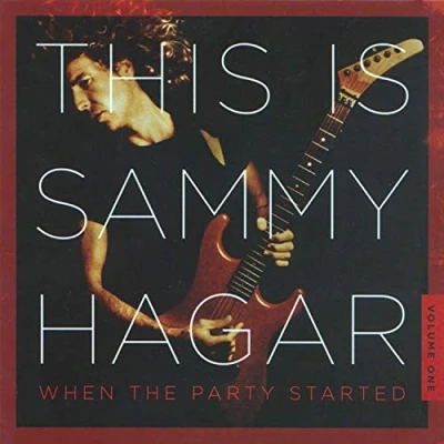 Afbeelding van This Is Sammy Hagar: When The Party Started Vol. 1