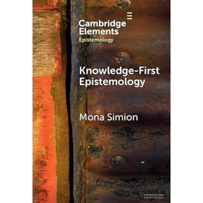 Afbeelding van Elements in Epistemology Knowledge First