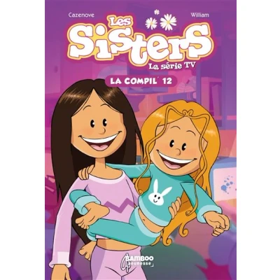 Image de Les Sisters La Série TV Compil 12