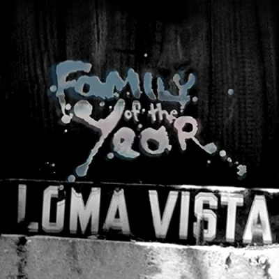 Afbeelding van Family of the Year Loma Vista (LP)