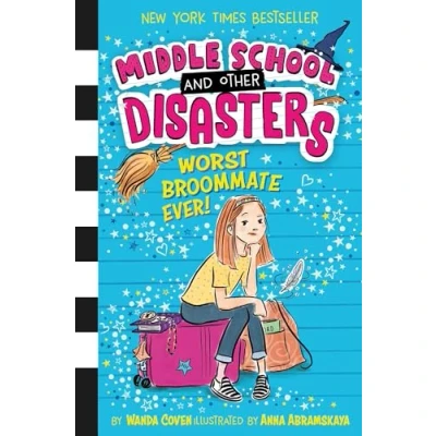 Afbeelding van Middle School and Other Disasters Worst Broommate Ever!