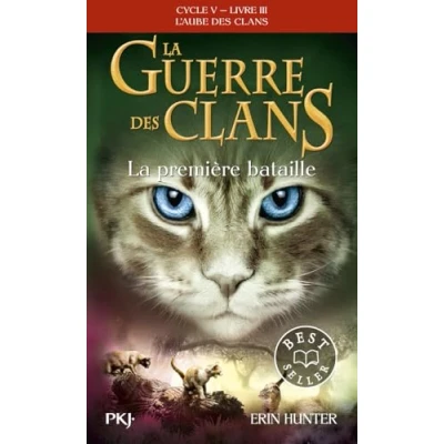 Afbeelding van LA GUERRE DES CLANS CYCLE 5,3:LA PREMIERE BATAILLE