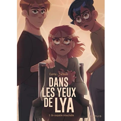 Afbeelding van DANS LES YEUX DE LYA,03:UN COUPABLE INTOUCHABLE