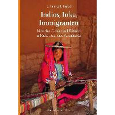 Afbeelding van Indios, Inka, Immigranten