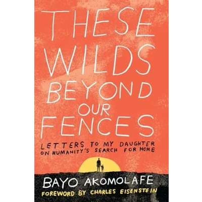 Afbeelding van These Wilds Beyond Our Fences