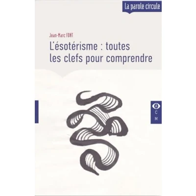 Afbeelding van L&#039;ESOTERISME TOUTES LES CLEFS POUR COMPRENDRE