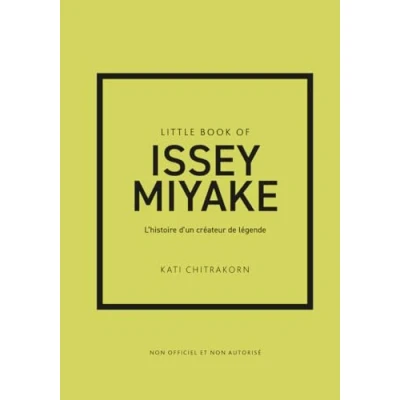 Afbeelding van LITTLE BOOK OF ISSEY MIAYKE HIST.D&#039;UNE MAISON DE MODE (FR.)